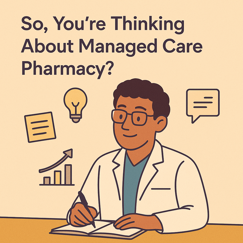 Want to Land a Managed Care Pharmacist Job? Start With These 4 Basic ...